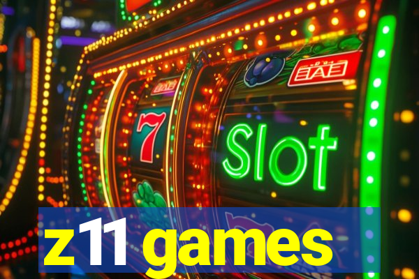 z11 games